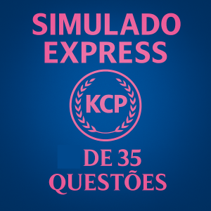 Simulado KCP - Express (35 Questões)